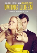 Dating Queen - Beziehungen sind auch keine Lösung (2015)